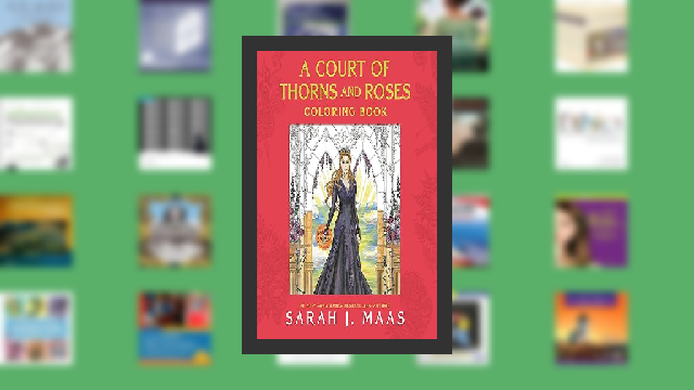 PDF/ePub A Court of Thorns and Roses Coloring Book | lauramedia